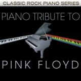  Piano Tribute to Pink Floyd by Pink Floyd Tribute (2011) Audio CD