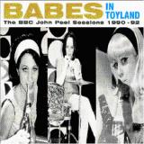 Babes in Toyland The BBC John Peel Sessions 1990-92