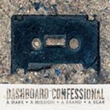 Dashboard Confessional A Mark, A Mission, A Brand, A Scar
