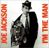 Joe Jackson Im the Man