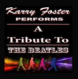 Karry Foster A Tribute to the Beatles