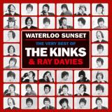 Kinks Waterloo Sunset: the Best of the Kinks & Ray Davie