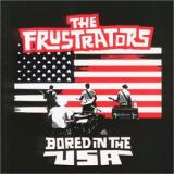 The Frustrators Bored in the USA