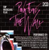 Various Artists Top Musicians Play Pink Floyds the Wall