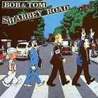Bob and Tom Shabbey Road