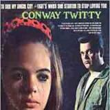 Conway Twitty To See My Angel Cry