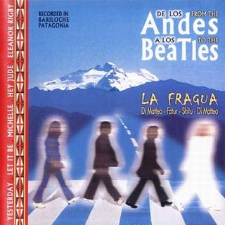 La Fragua De Los Andes A Los Beatles (From The Andes To The Beatles)