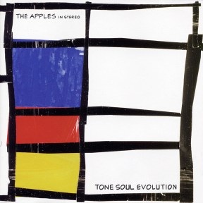 The Apples in Stereo Tone Soul Evolution