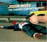 Jason Mraz Remedy (I Wont Worry)