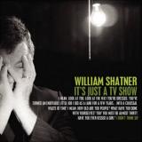 William Shatner Has Been