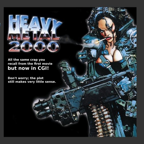Album cover parody of Heavy Metal 2000 (Original Score From The Motion Picture) by Frederic Talgorn